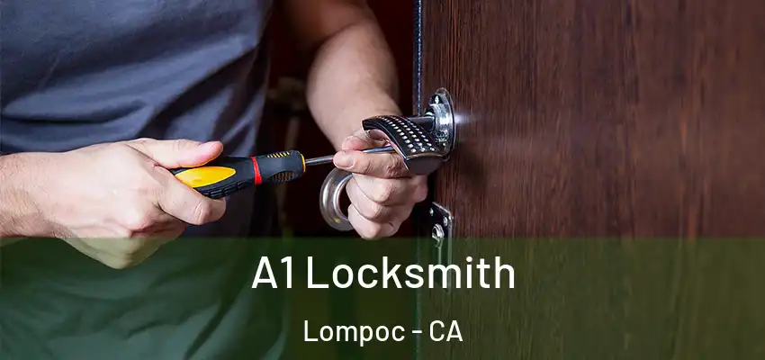  A1 Locksmith Lompoc - CA