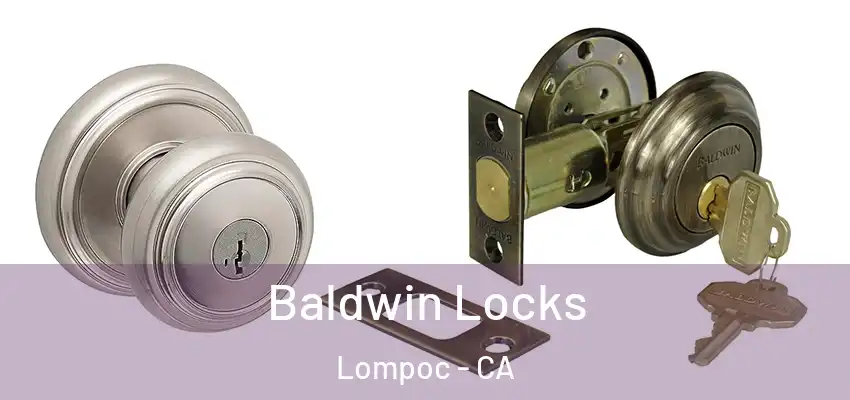  Baldwin Locks Lompoc - CA