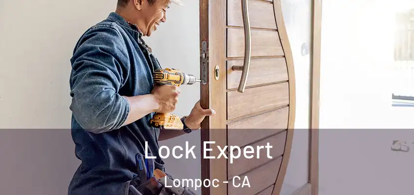  Lock Expert Lompoc - CA